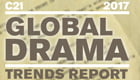 C21’s Global Drama Trends Report 2017