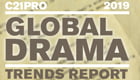 C21Pro 2019 Global Drama Trends Report