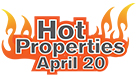 Hot Properties April 2020