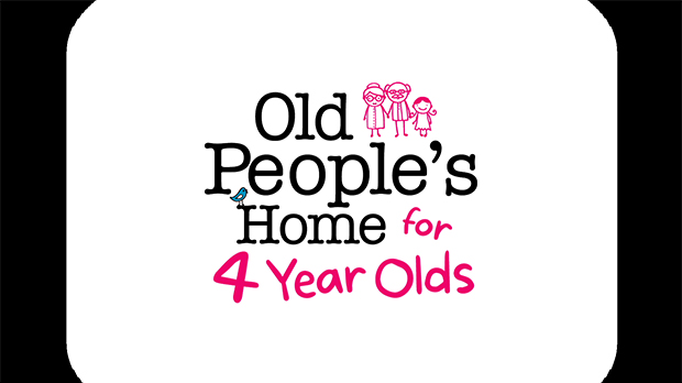Old People’s Home For 4 Year Olds