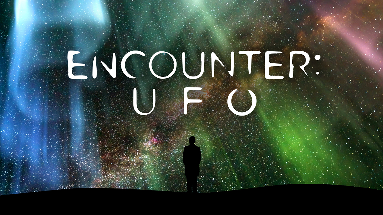 Encounter: UFO