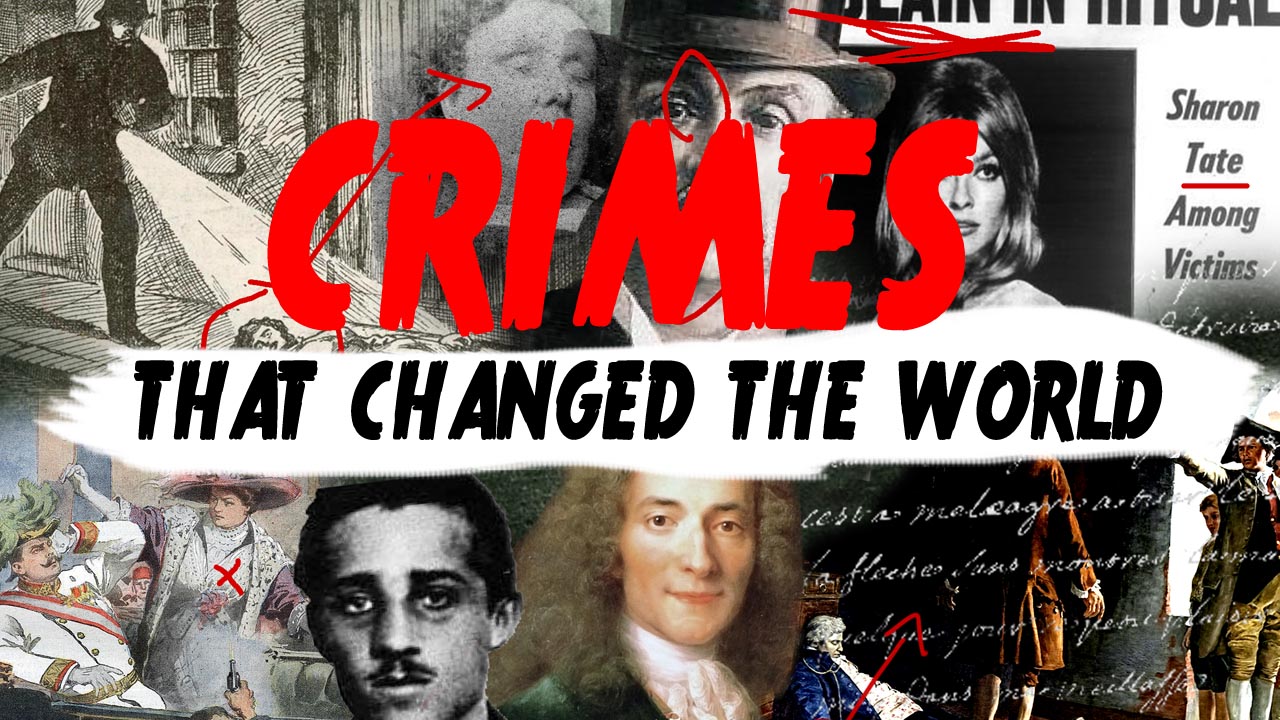 Crimes That Changed the World