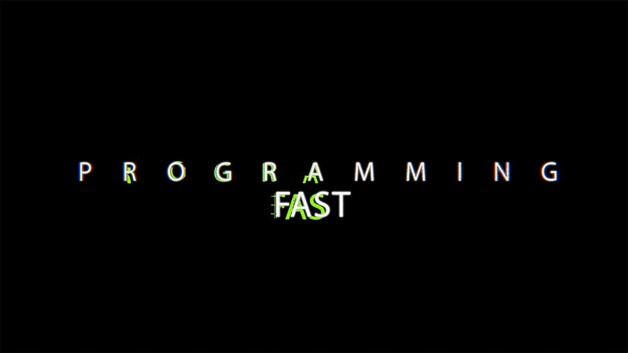 Programming FAST