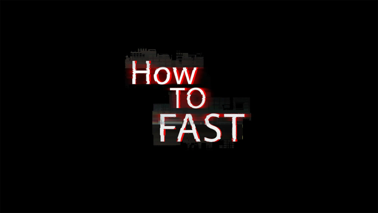 How to FAST