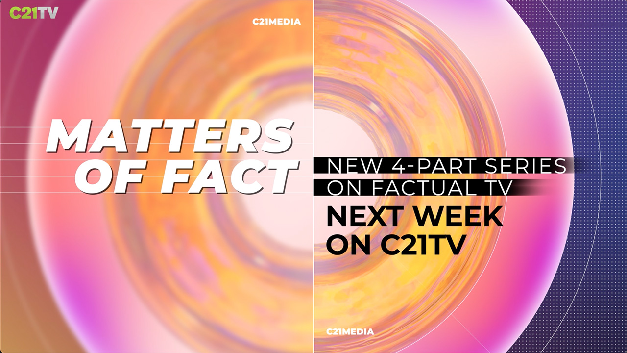 C21TV Factual Series