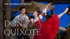 The Australian Ballet: Don Quixote