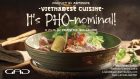Vietnamese Cuisine:  It's PHO-nominal!