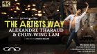 The artists way - Alexandre Tharaud & Chun-Wing Lam