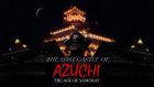 THE LOST CASTLE OF AZUCHI - THE AGE OF SAMURAÏ