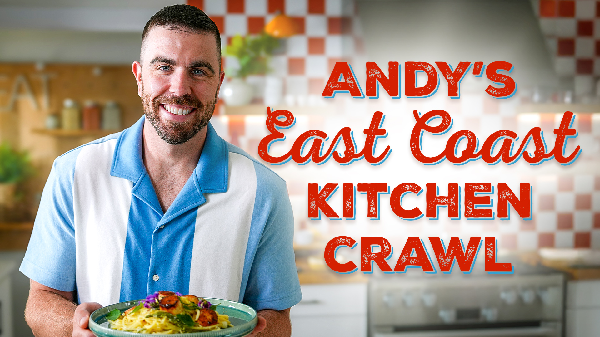 Andy's East Coast Kitchen Crawl | Blue Ant Studios | Screenings | C21Media