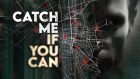 Catch Me if You Can 