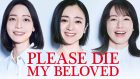 Please Die My Beloved