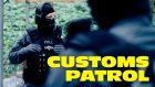 Customs Patrol