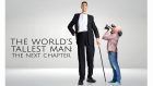 THE WORLD'S TALLEST MAN: THE NEXT CHAPTER