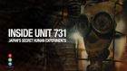 Inside Unit 731: Japan's Secret Human Experiments