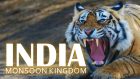 India – Monsoon Kingdom
