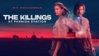 The Killings At Parrish Station