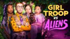 Girl Troop vs Aliens