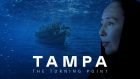 Tampa: The Turning Point